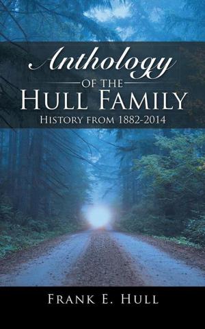 Cover of the book Anthology of the Hull Family by Richard Leviton
