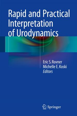 Cover of the book Rapid and Practical Interpretation of Urodynamics by C.E. Brewster, M.C. Morrissey, J.L. Seto, S.J. Lombardo, H.R. Collins, L.A. Yocum, V.S. Carter, J.E. Tibone, R.K. Kerlan, C.L.Jr. Shields