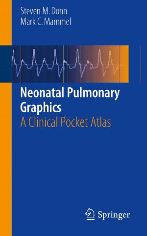 Cover of the book Neonatal Pulmonary Graphics by Rohit Shenoi, Faria Pereira, Joyce Li, Angelo P. Giardino