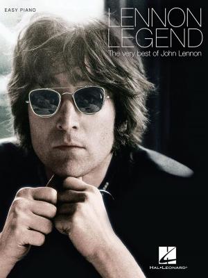 Book cover of Lennon Legend - The Very Best of John Lennon Songbook