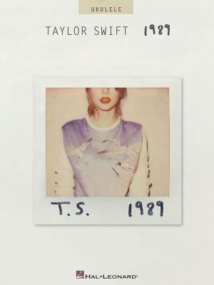 bigCover of the book Taylor Swift - 1989 Songbook by 