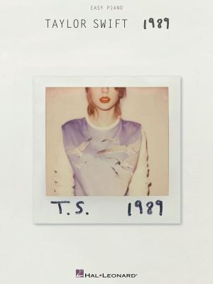 Cover of the book Taylor Swift - 1989 Songbook by Hal Leonard Corp.