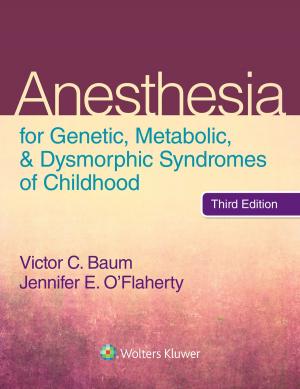 Book cover of Anesthesia for Genetic, Metabolic, and Dysmorphic Syndromes of Childhood