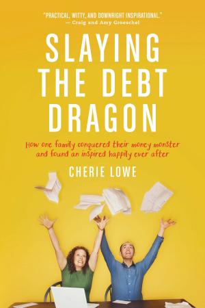 Cover of the book Slaying the Debt Dragon by Nancy Guthrie