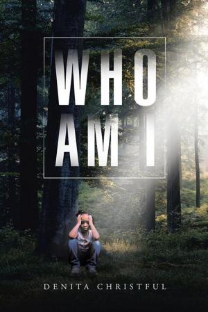Cover of the book Who Am I by Styra Monger-Hobson
