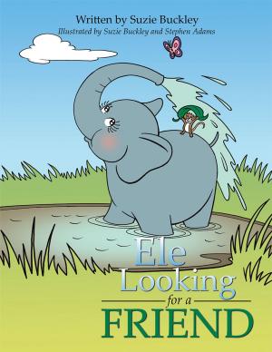 Cover of the book Ele Looking for a Friend by Esther Ting Medici