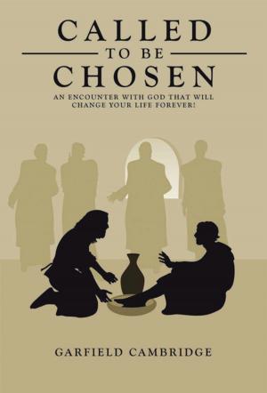 Cover of the book Called to Be Chosen by Paula Manigo