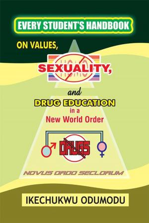 Cover of the book Every Student's Handbook on Values, Sexuality and Drug Education in a New World Order by Scott Volentine