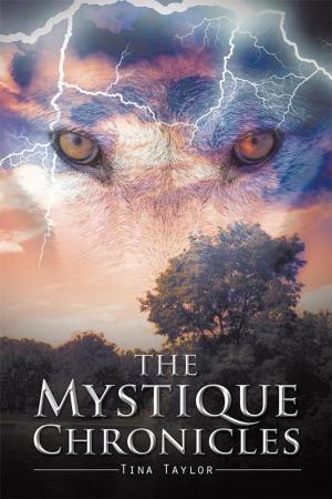 Cover of the book The Mystique Chronicles by Emily Spencer, Lily Cox