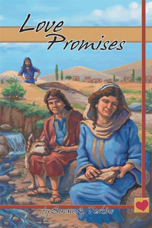 Cover of the book Love Promises by Evangelist Gloristine Watts