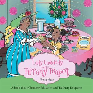 Cover of the book Lady Ladidody and the Tiffany Teapot by Mary L. Burch
