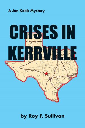 Cover of the book Crises in Kerrville by Kathleen Cribb