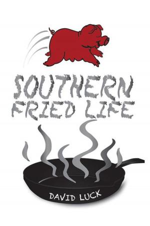Cover of the book Southern Fried Life by Wharton Biddle