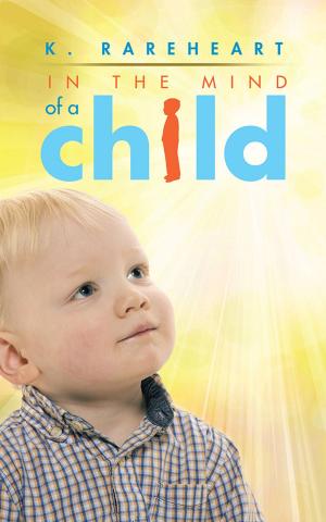 Cover of the book In the Mind of a Child by Rev. Princess Sodnaia Hackman, 