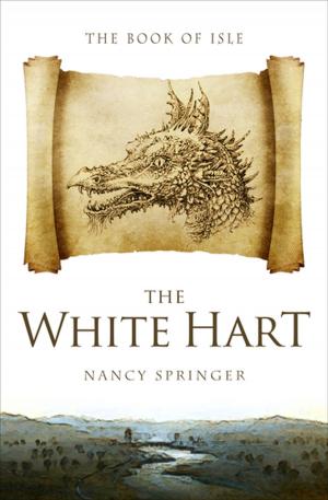 Cover of the book The White Hart by A. B. Guthrie Jr.