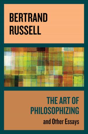 Cover of the book The Art of Philosophizing by Dagobert D. Runes