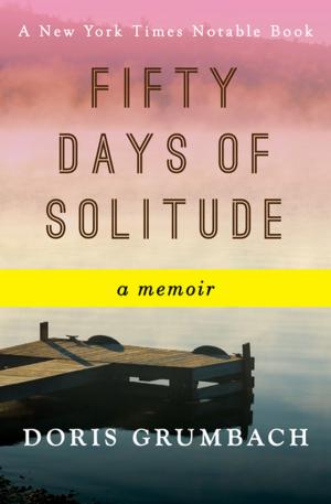 Cover of the book Fifty Days of Solitude by Michael Cadnum