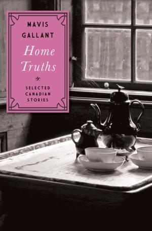 Cover of the book Home Truths by Emily Brontë, Jane Austen, Thomas Hardy, Charlotte Brontë