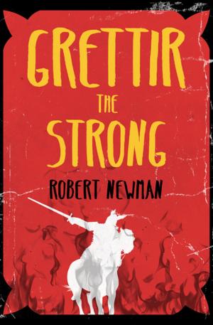 Cover of the book Grettir the Strong by Howard Fast