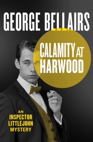 Cover of the book Calamity at Harwood by Linda Fleete