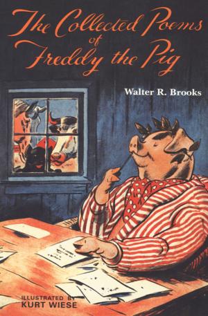 Cover of the book The Collected Poems of Freddy the Pig by Amy Henson