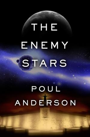 Cover of the book The Enemy Stars by Thomas Keneally