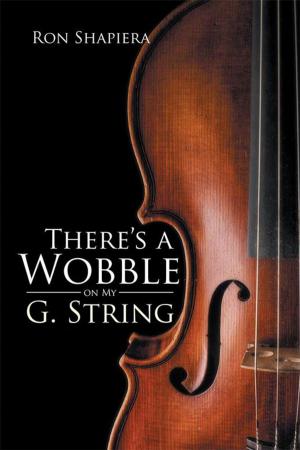 Cover of the book There’S a Wobble on My G. String by Vera Kasal