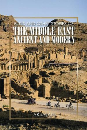 bigCover of the book Bilkis and Other Stories of the Middle East Ancient and Modern by 