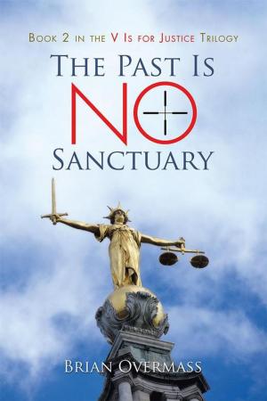 Cover of the book The Past Is No Sanctuary by Brad Higgens