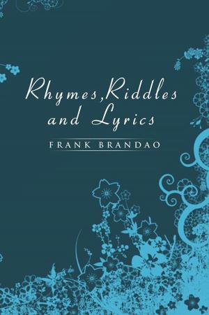 Book cover of Rhymes, Riddles and Lyrics