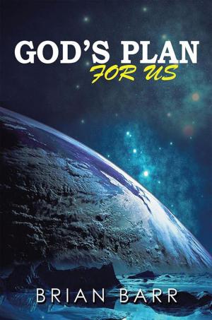 Cover of the book God’S Plan for Us by S. B. Broshar