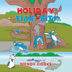 Cover of the book Holiday Time for Bits by Dr. Benjamin Dadebo