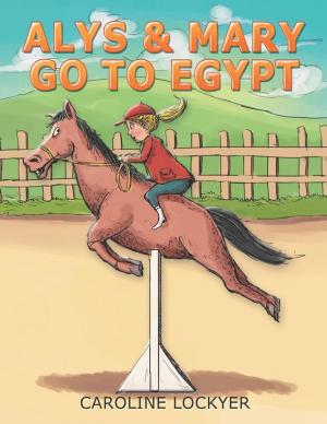 Book cover of Alys & Mary Go to Egypt