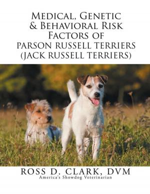 Book cover of Medical, Genetic & Behavioral Risk Factors of Parson Russell Terriers (Jack Russell Terriers)