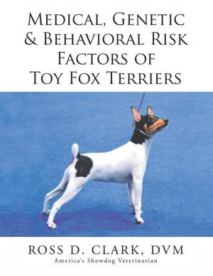 Book cover of Medical, Genetic & Behavioral Risk Factors of Toy Fox Terriers
