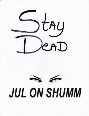 Cover of the book Stay Dead by M.D. Woodson