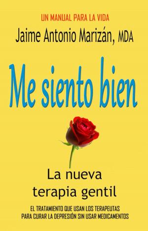 Cover of the book Me siento bien by Anthony R. Ciminero, Ph. D.