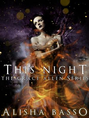 Cover of the book This Night - The Grace Allen Series by Shea Malloy