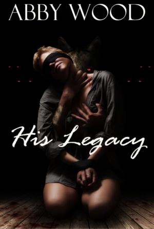 bigCover of the book His Legacy by 