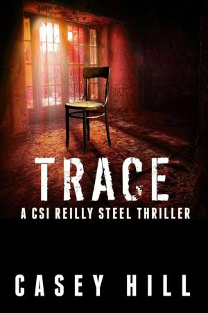 Book cover of Trace - CSI Reilly Steel #5