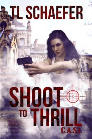 Cover of the book Shoot to Thrill by Ted Haynes