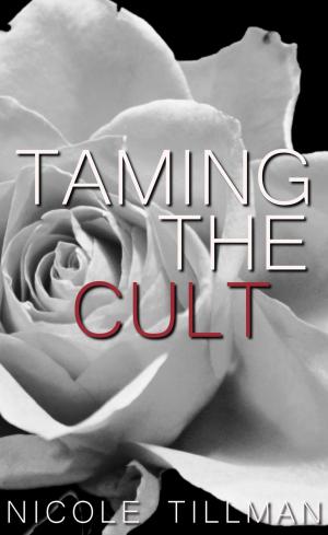 Cover of the book Taming the Cult by M.H. Van Keuren