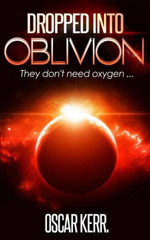 Cover of the book Dropped into Oblivion by Guy Inchbald