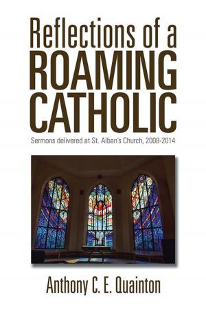 Cover of the book Reflections of a Roaming Catholic by JAG
