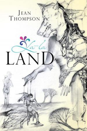 Cover of the book La-La Land by Cynthia C. Jones Shoemaker PhD