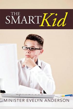Cover of the book The Smart Kid by Angelica Jones