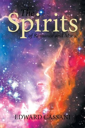 Cover of the book The Spirits of Romance and Music by Mohammadreza Akbari, Alireza Ahmadi, Davood Domairry Ganji