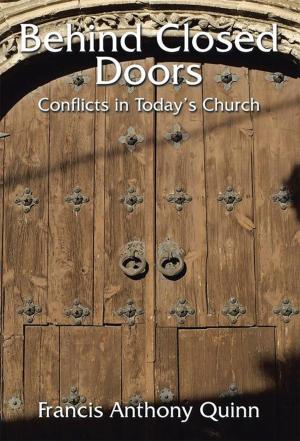 Cover of the book Behind Closed Doors by Daniel C. Merrill M.D.