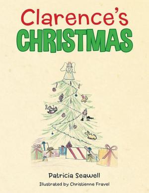Cover of the book Clarence's Christmas by Lisa Bruce