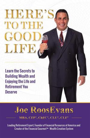 Cover of the book Here's to the Good Life by Don Jenkins